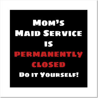 Maid's Service Closed (White) Posters and Art